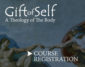 Gift of Self Theology of The Body